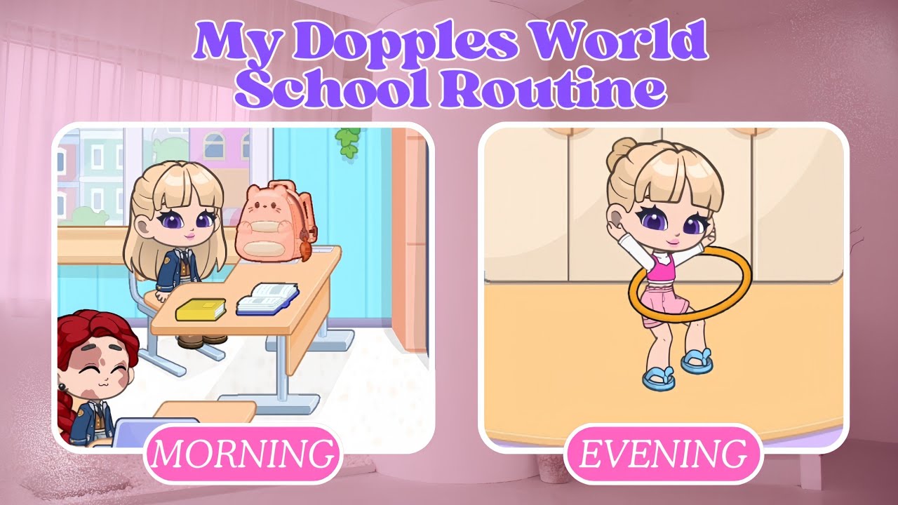 My Dopples World School Routine: Morning to Evening✨🎒