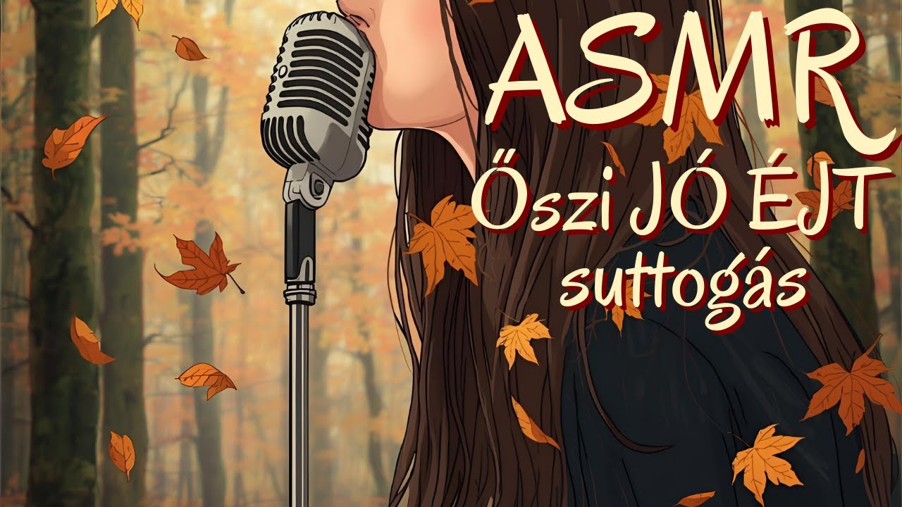 Magyar ASMR-JÓ Éjt suttogás🌜😘🌟