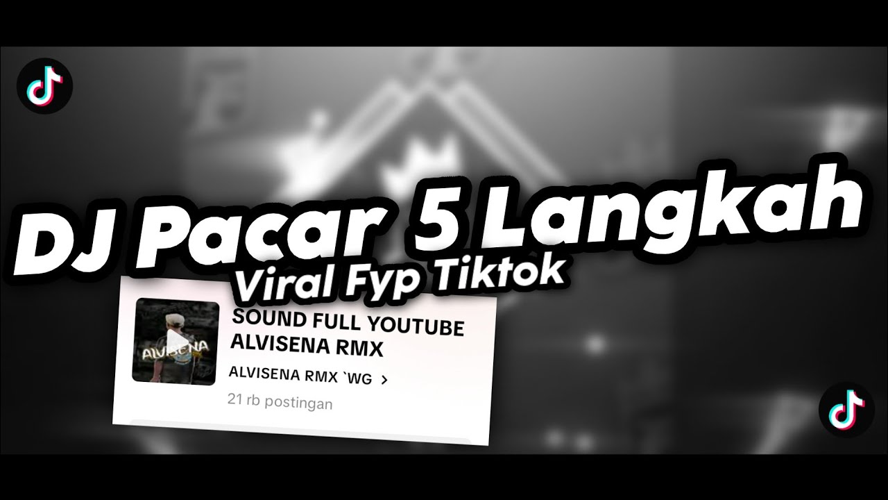 DJ PACAR LIMA LANGKAH MENGKANE FYP TIKTOK
