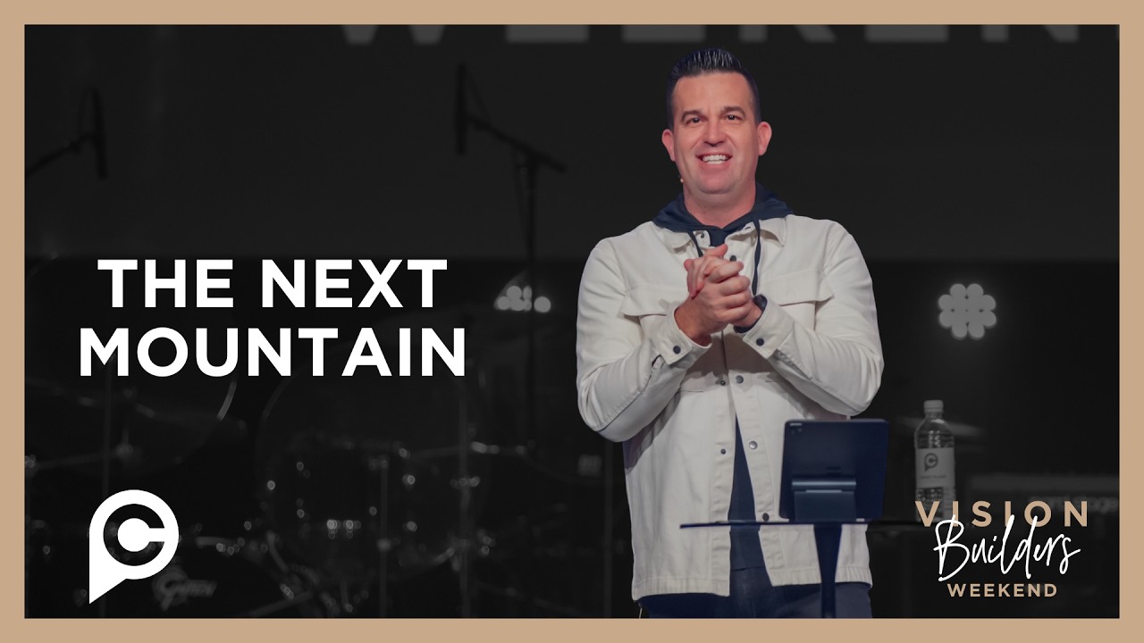 The Next Mountain | Pastor Johnathan Reynolds | Vision Builders Weekend 2026