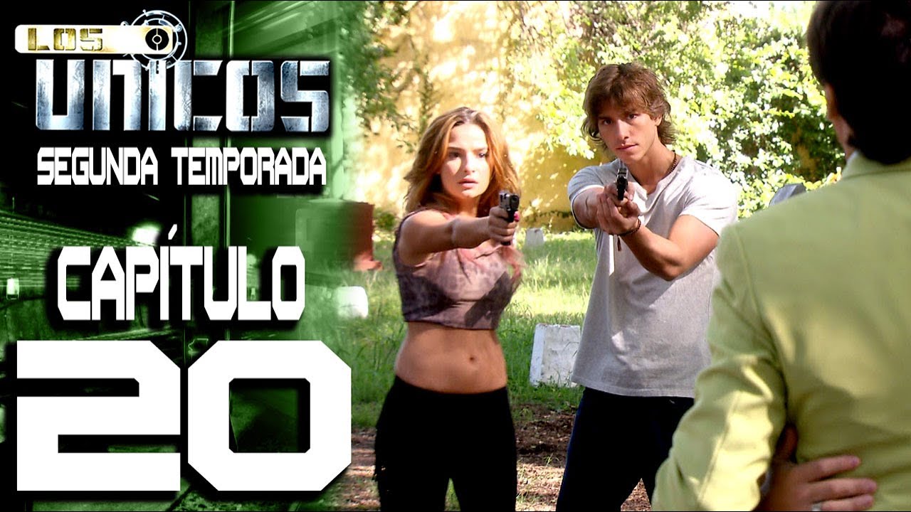 LOS ÚNICOS  - Capítulo 20 - Segunda temporada - ALTA DEFINICIÓN