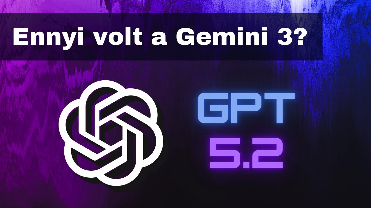 A GPT-5.2 a valaha látott legjobb modell!?