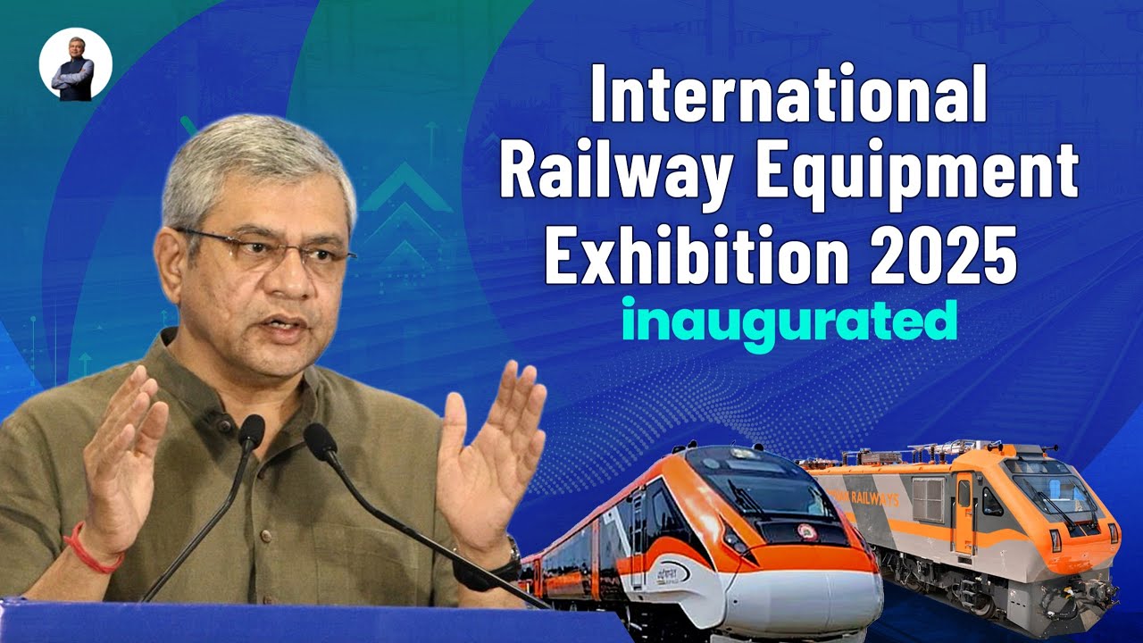 Indian Railways Innovation & Expansion | International Railway Equipment Exhibition 2025