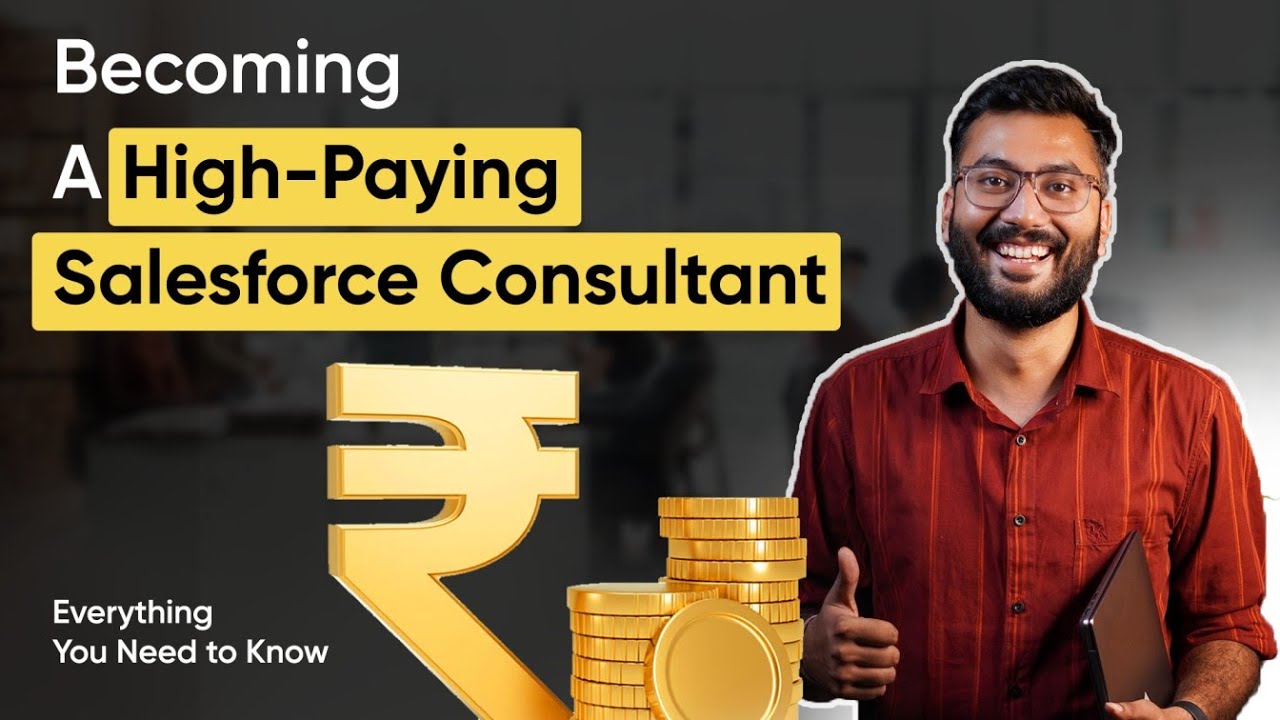 Become a High Paying Salesforce Consultant | Salesforce Consultant Role 2026 | Salesforce Career