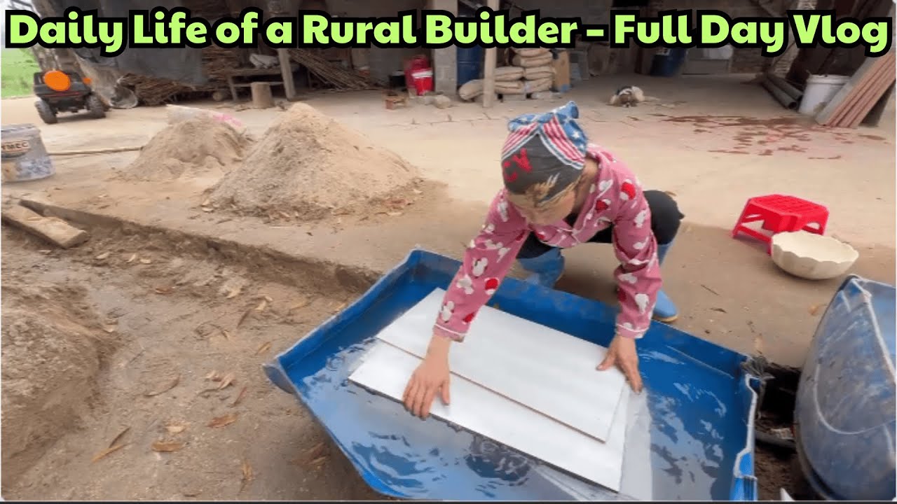 Daily Life of a Rural Builder &ndash; Full Day Vlog