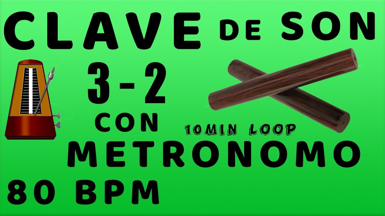 80 BPM METRONOME - SON CLAVE 3 - 2
