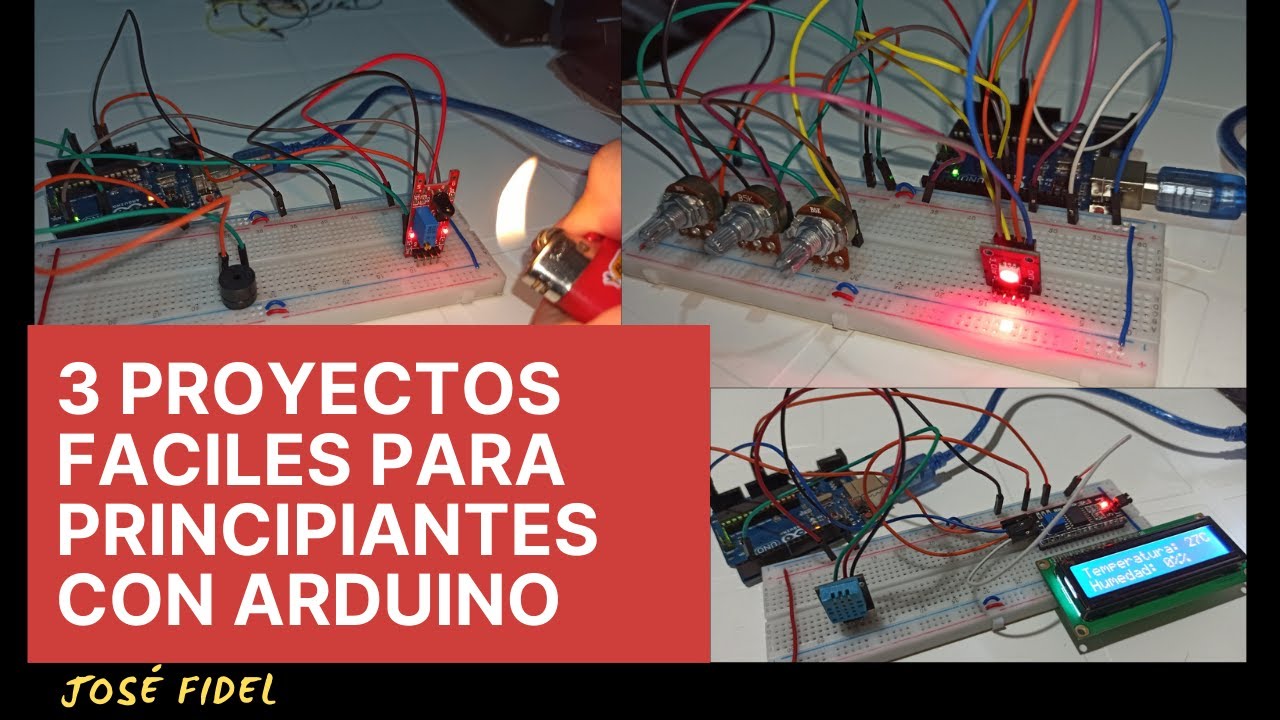 3 Proyectos Fáciles para Principiantes con Arduino |José Fidel|