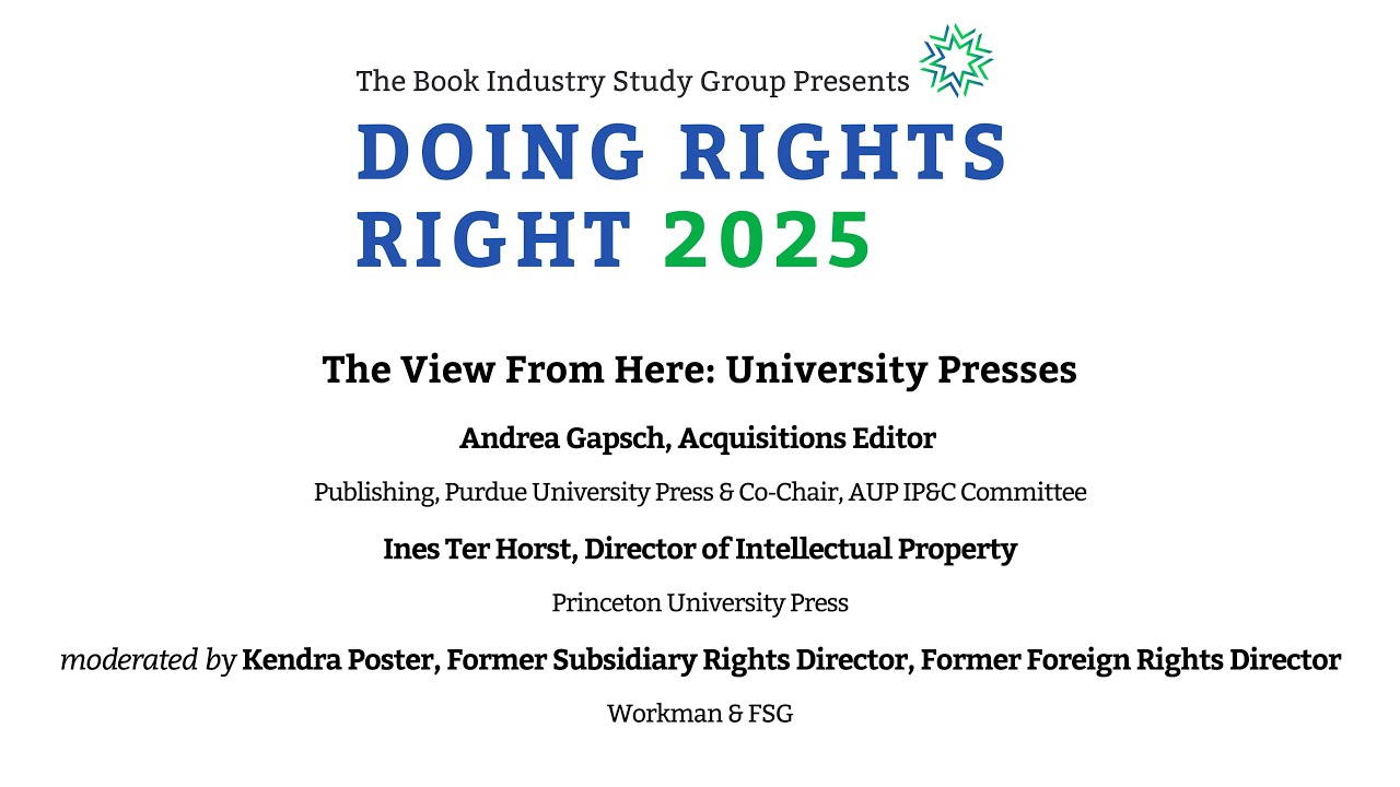 Doing Rights Right 2025: The View From Here with University Presses