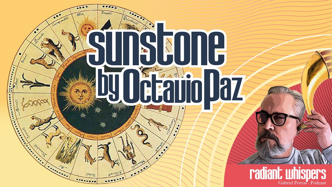Sunstone by Octavio Paz