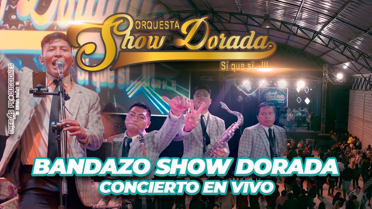 SHOW DORADA - MIX BANDAZO SHOW DORADA (CONCIERTO EN VIVO 4K)