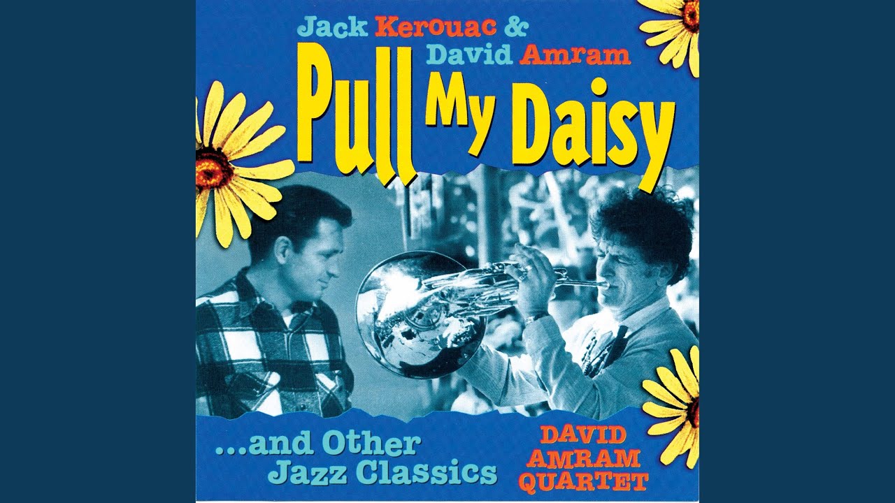 Pull My Daisy (Live)