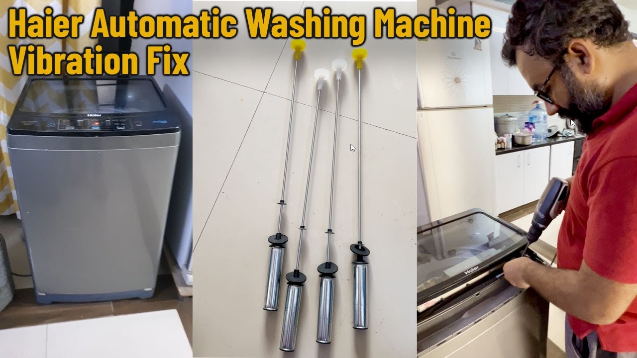 Haier Automatic Washing Machine Vibration Fix / Shocks installation