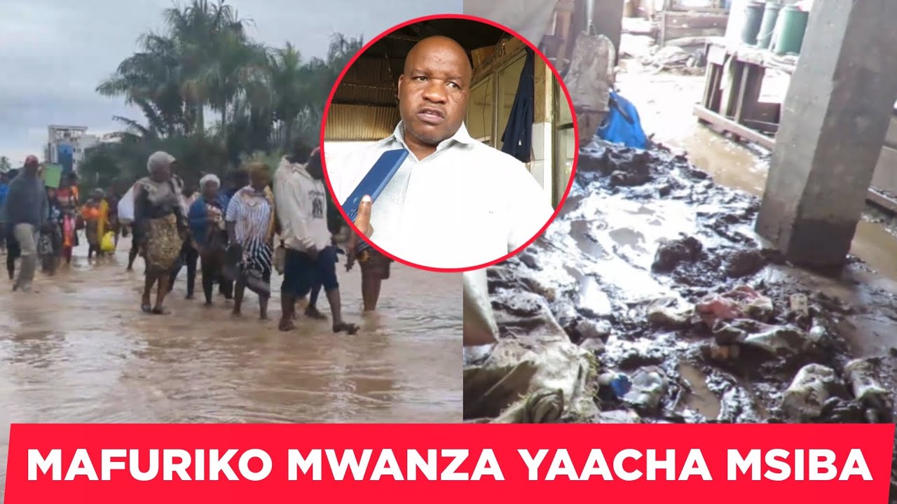 MFURIKO MWANZA YAACHA MSIBA MZITO , MMOJA AKUTWA AMEFARIKI