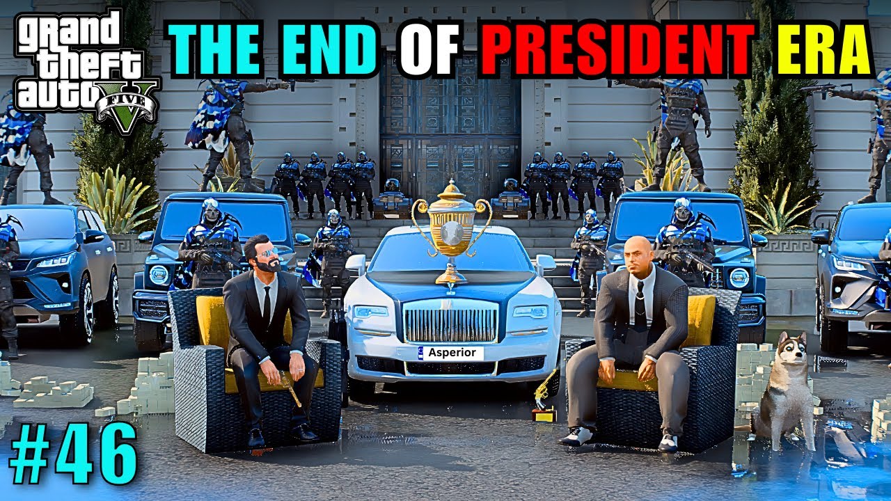 THE END OF PRESIDENT ERA?? | GTA 5 CINEMATICS GAMEPLAY #46