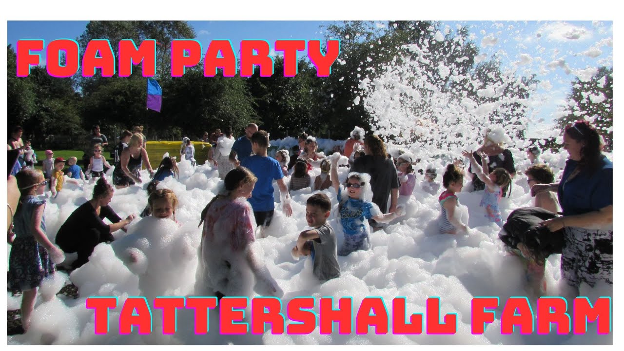 Tattershall Farm Park with Foam Party!!
