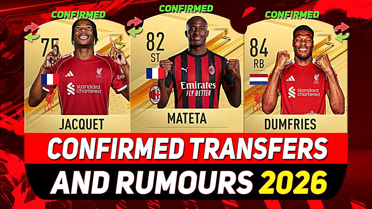 ALL CONFIRMED TRANSFERS NEWS WINTER 2026!✅🫣 ft. JACQUET, MATETA, DUMFRIES...etc