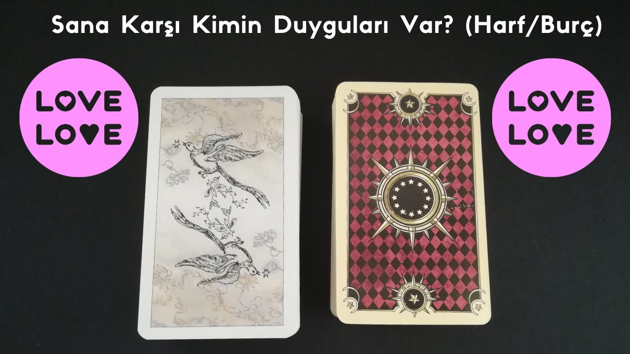 Sana Karşı Kimin Duyguları Var?💏👀 (Burç/Harf) Tarot