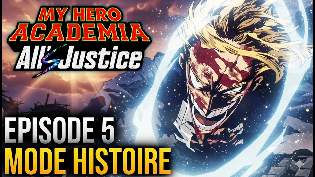 LA FIN DE ALL FOR ONE ! MY HERO ACADEMIA ALL JUSTICE