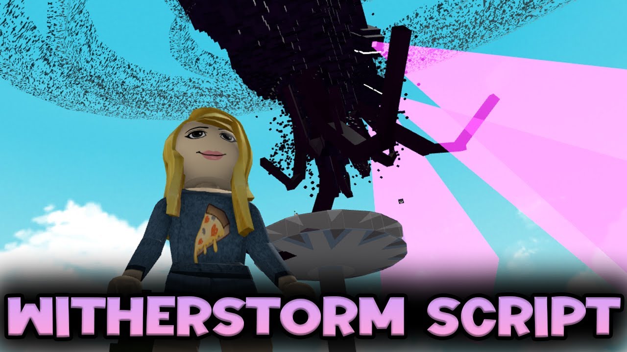Скрипт Minecraft Witherstorm — эксплуатация ROBLOX