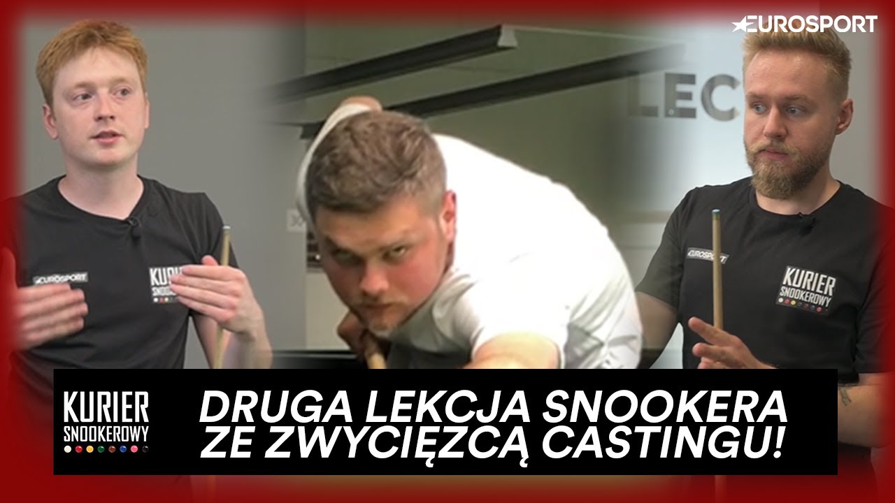 Druga lekcja snookera ze zwycięzcą naszego castingu - [Kurier snookerowy]
