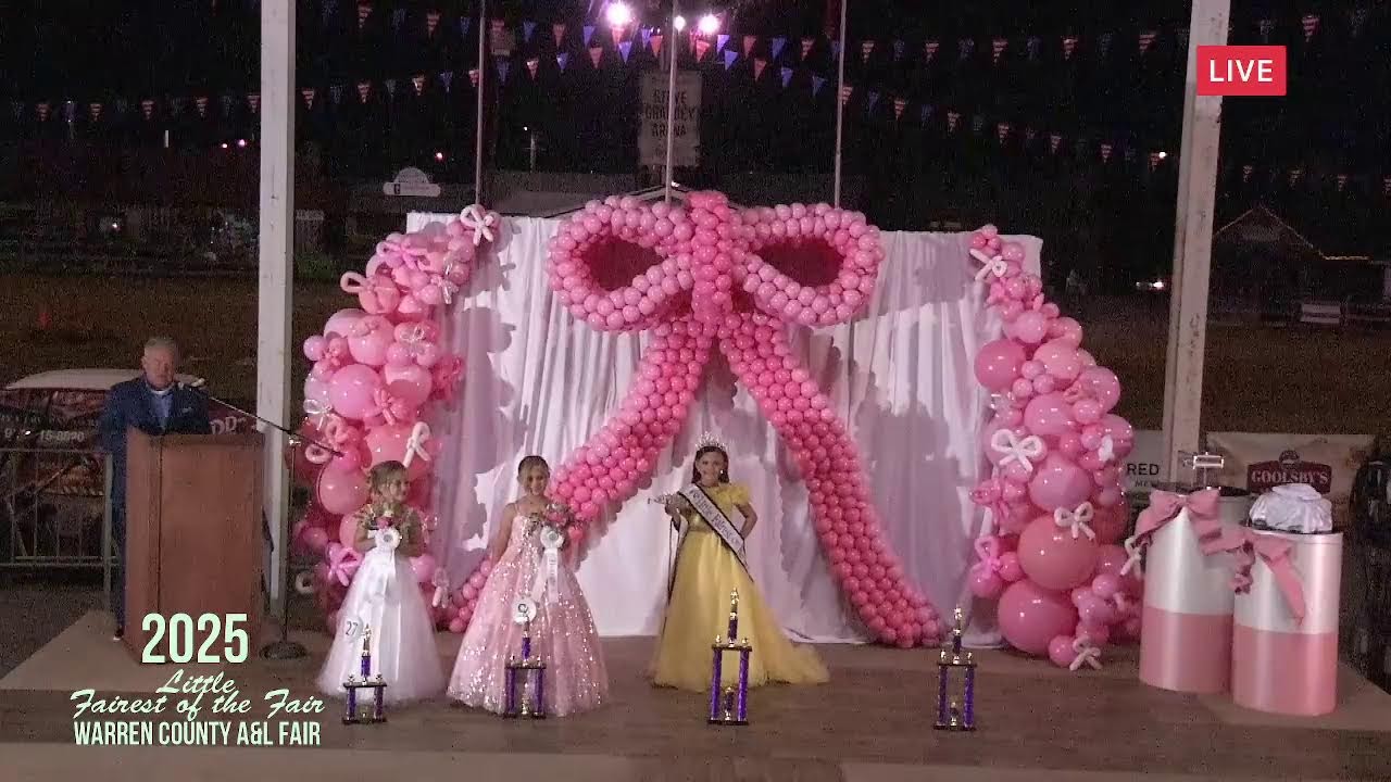 2025 LITTLE FAIREST OF THE FAIR AT THE WARREN COUNTY A&L FAIR GROUNDS!