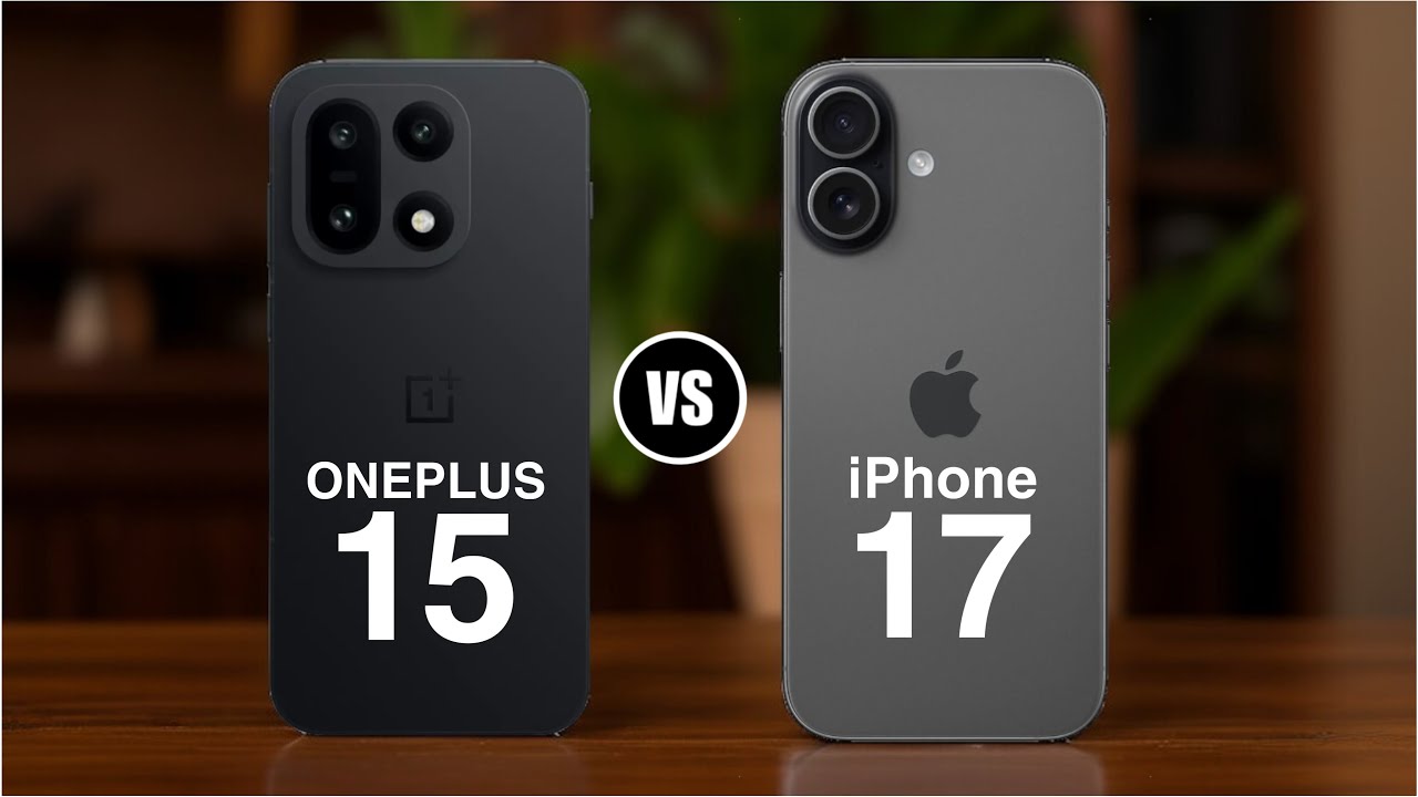 OnePlus 15 vs iPhone 17