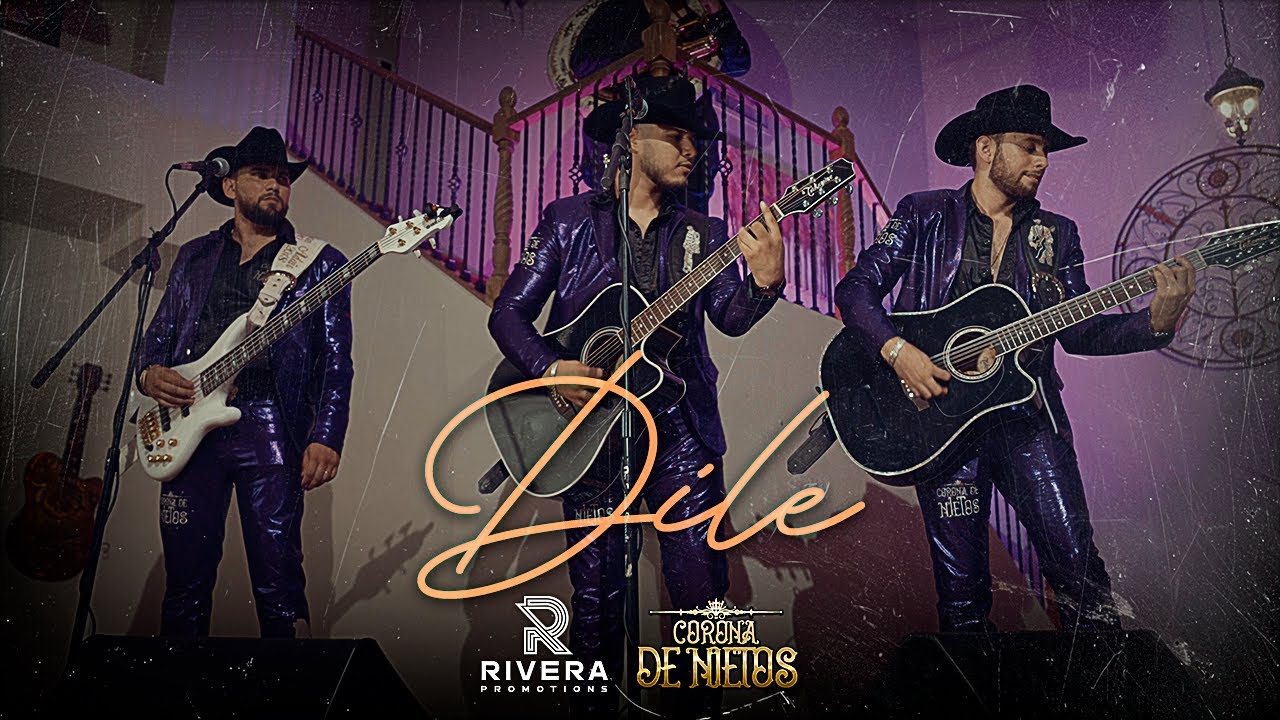 Dile - Corona de Nietos (En Vivo)