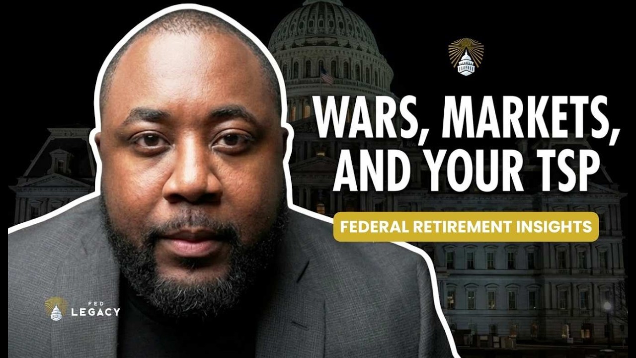 What Wars & Market Volatility Mean for Your TSP – Federal Retirement Insights