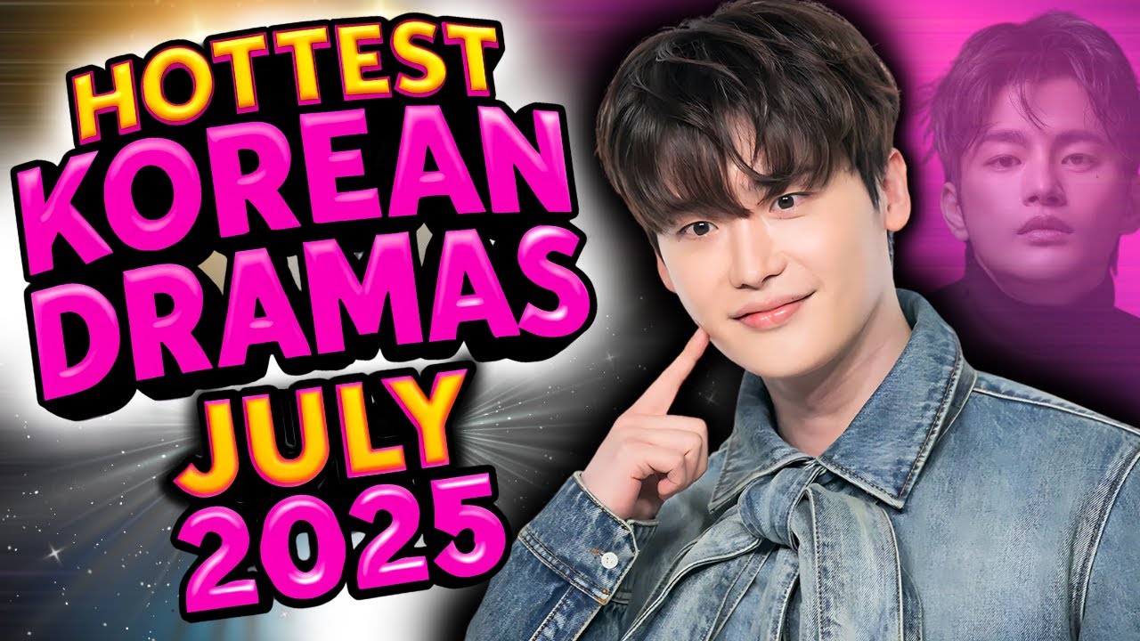 TOP 10 Upcoming K-Dramas JULY 2025 🗸 Add To Your List 📌 #netflix #viki #disney #kdrama #koreandrama