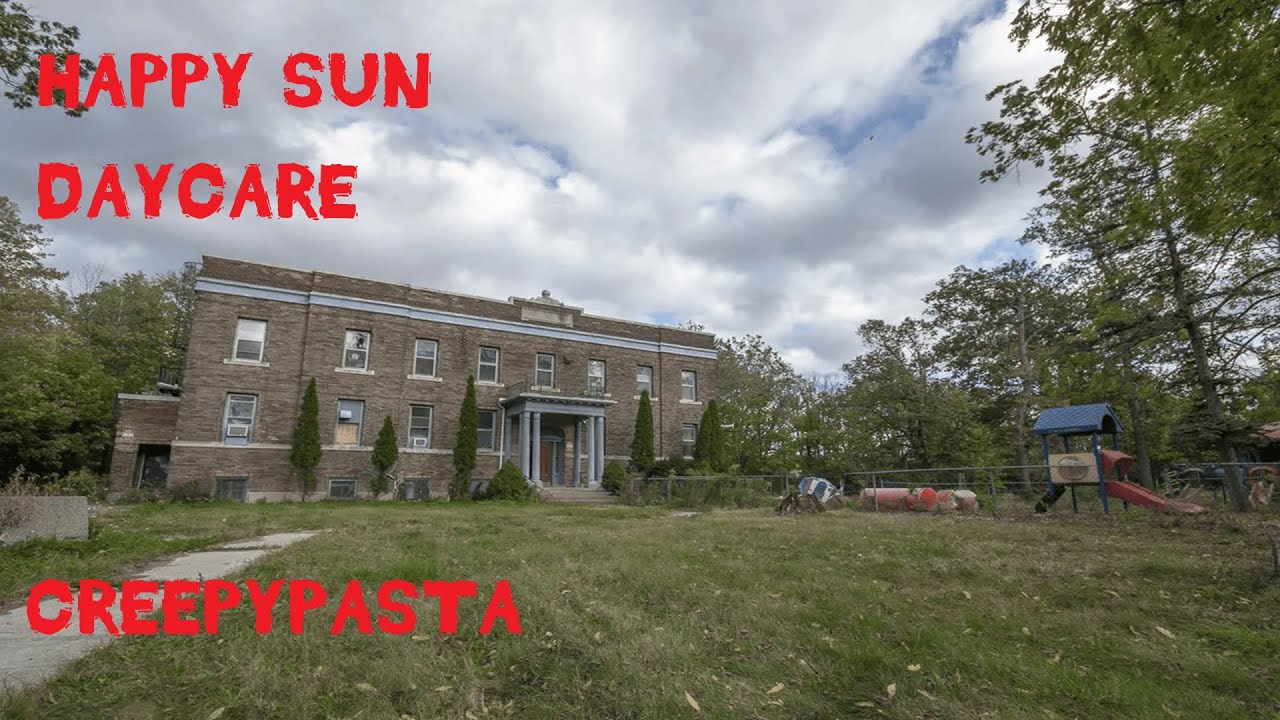 Happy Sun Daycare | Creepypasta