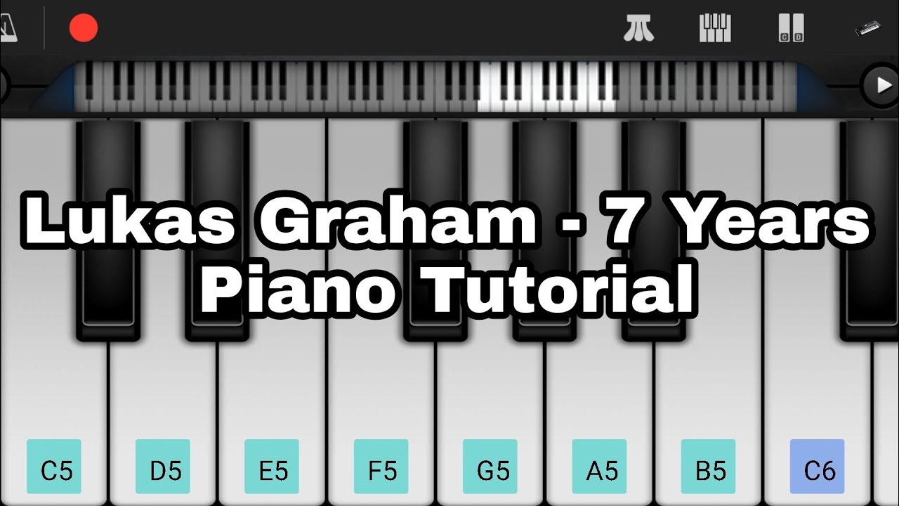 Lukas Graham - 7 Years Song Piano Mobile (PERFECT PIANO) EASY Piano Tutorial