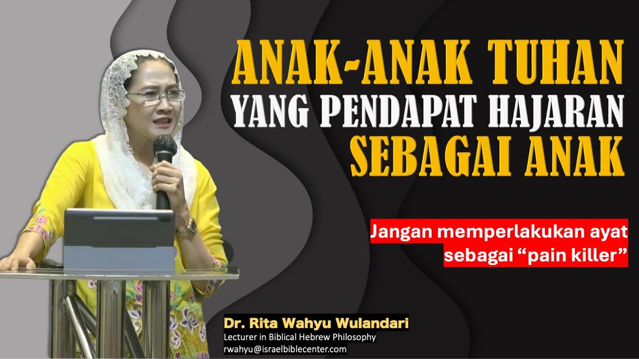 HAJARAN BAGI ANAK-ANAK TUHAN (Jangan Memperlakukan Ayat sebagai 