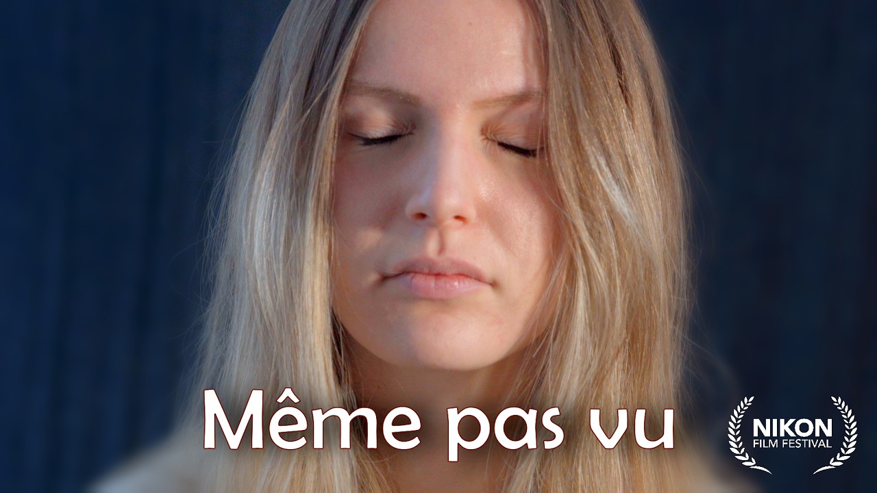 Même pas vu (Court métrage Nikon Film Festival)