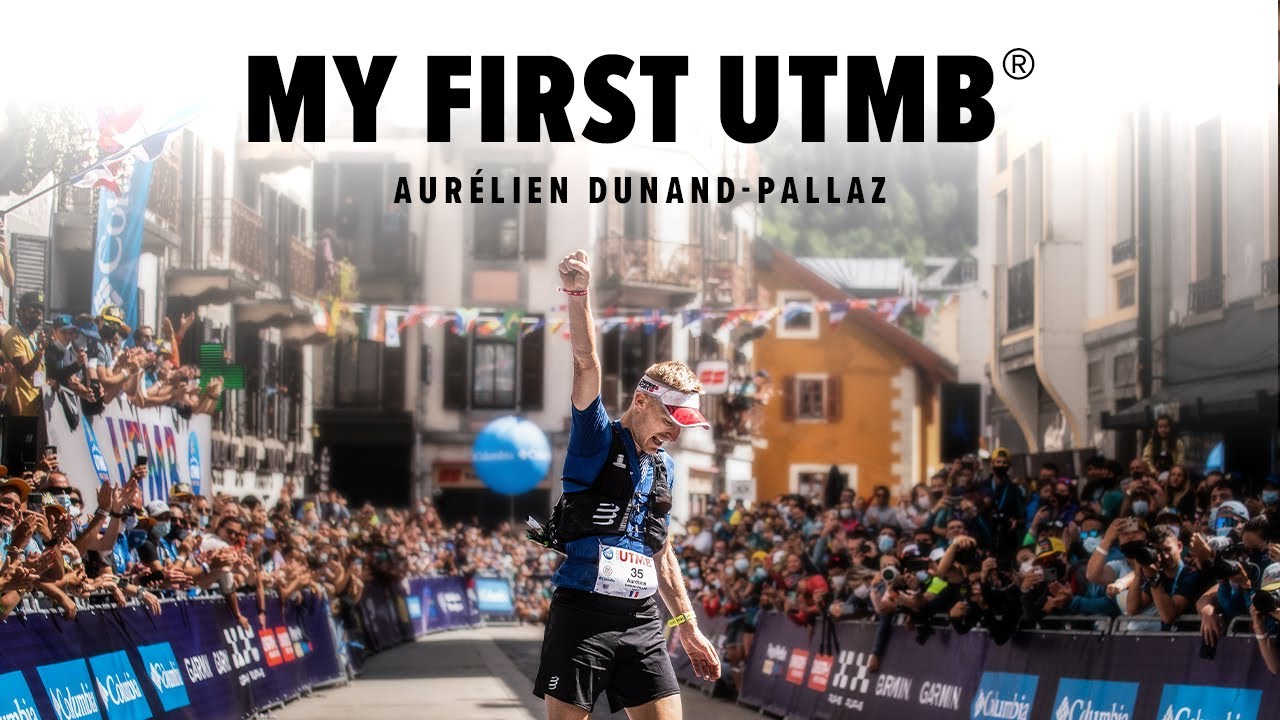 My first UTMB® | Aurélien Dunand-Pallaz