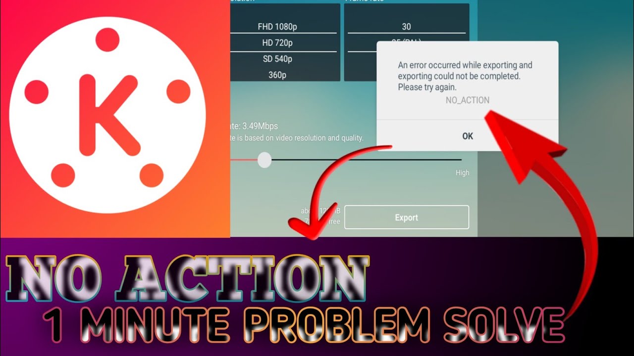 Kinemaster No Action Problem Solve