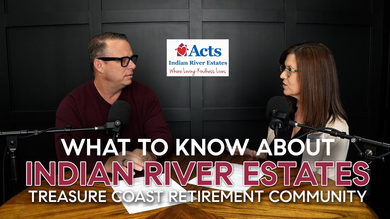 Planning Your Florida Retirement? Here's What You Should Know About Indian River Estates