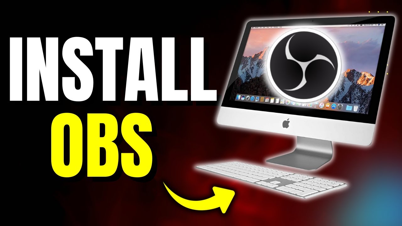 How to Download & Install OBS Studio on Mac (Step-by-Step Tutorial)