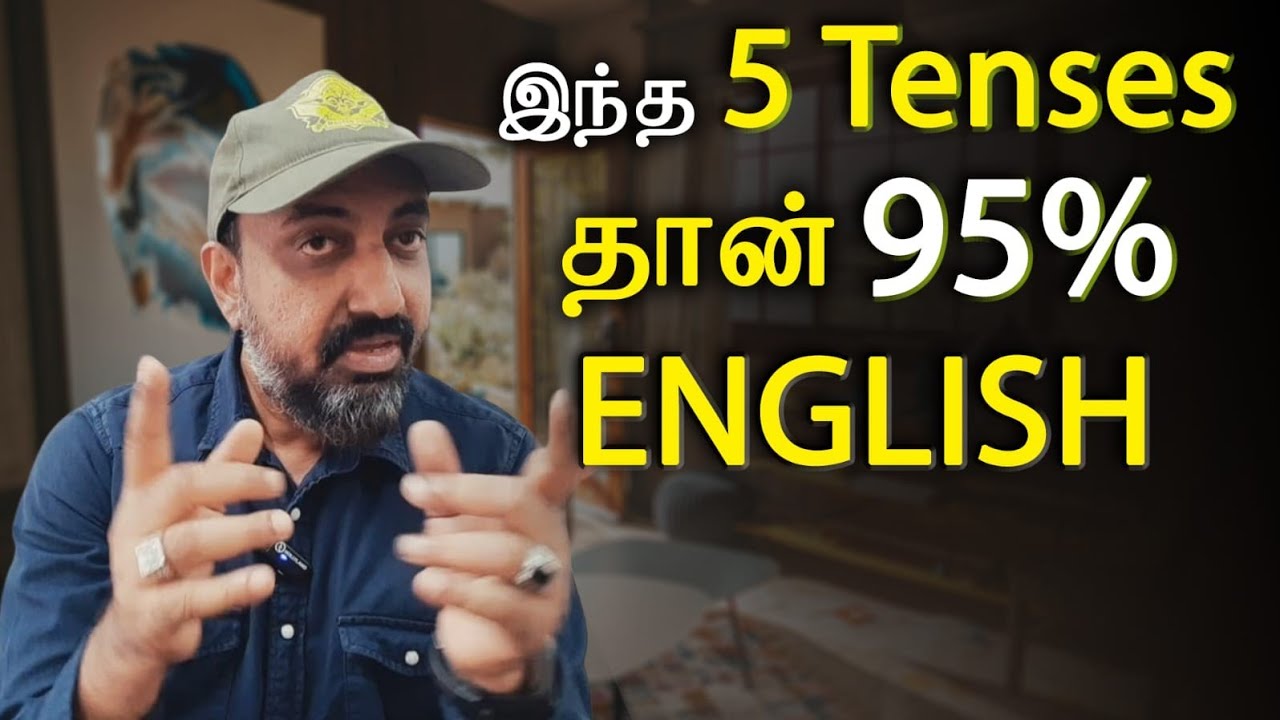 Secret of Tenses In English-These 5 Tenses Are Used In 95% Of Speaking And Writing | Prof JT | Tamil