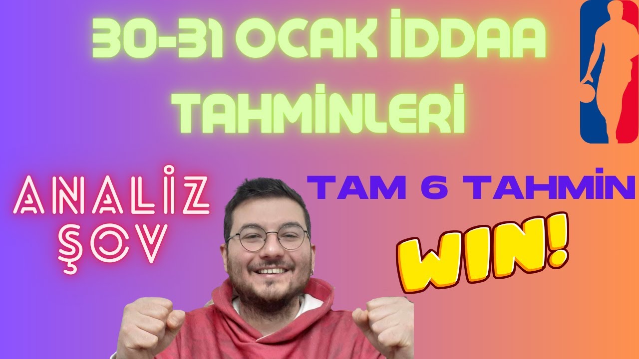 30 Ocak ve 31 Ocak İddaa tahminleri, NBA'den tam 6 bahis, Jokic dönüyor, Formda Sanat :), Bölüm 60