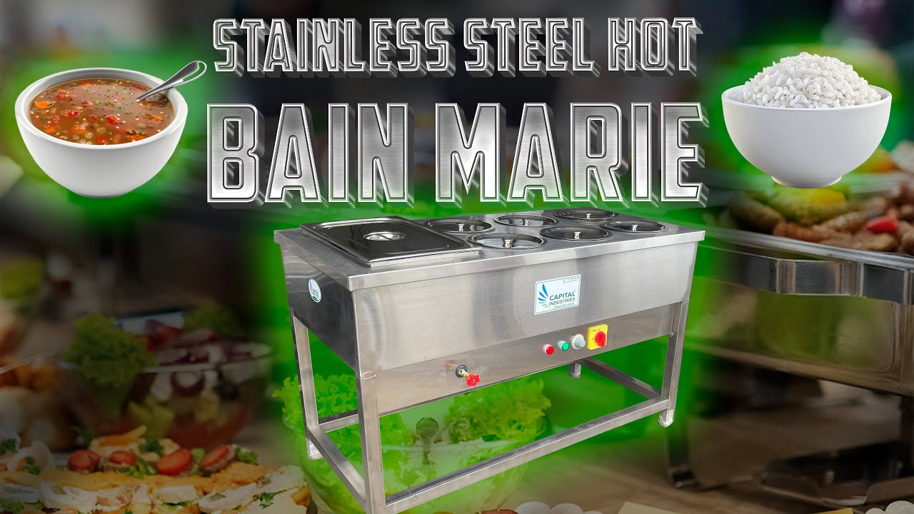 Hot Ban Marie || Display Bain-marie || Capital Industries