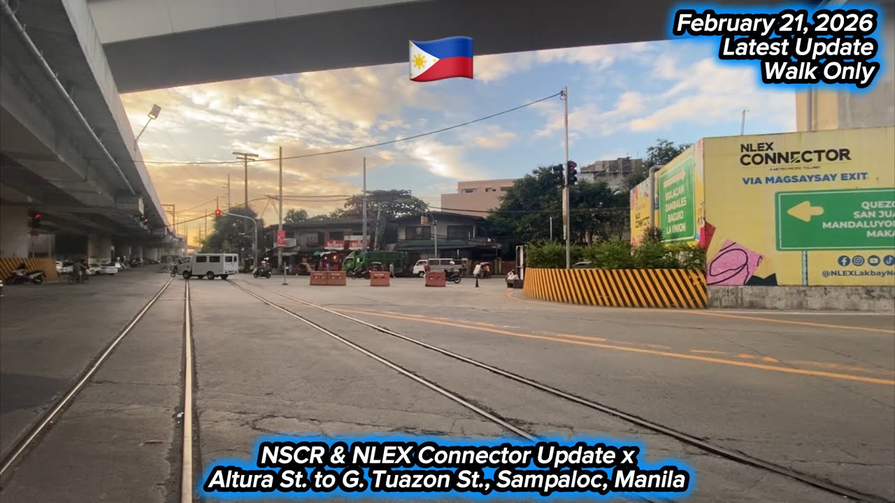 NSCR & NLEX Connector Update x Altura St. to G. Tuazon St., Sampaloc, Manila - 2/21/26
