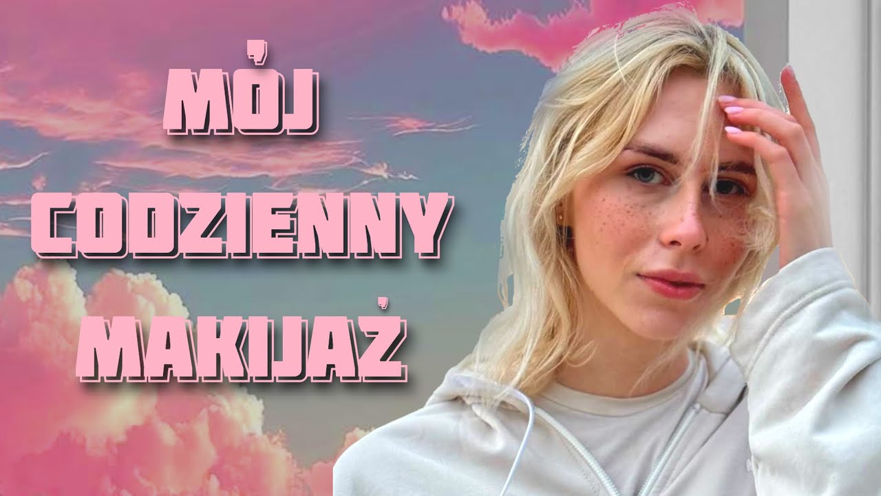 Mój codzienny makijaż 💄 TUTORIAL