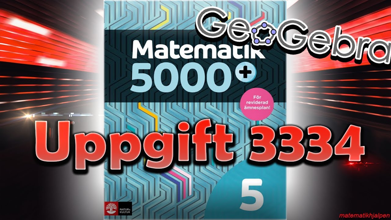 Matematik 5000+ 5 Uppgift 3334