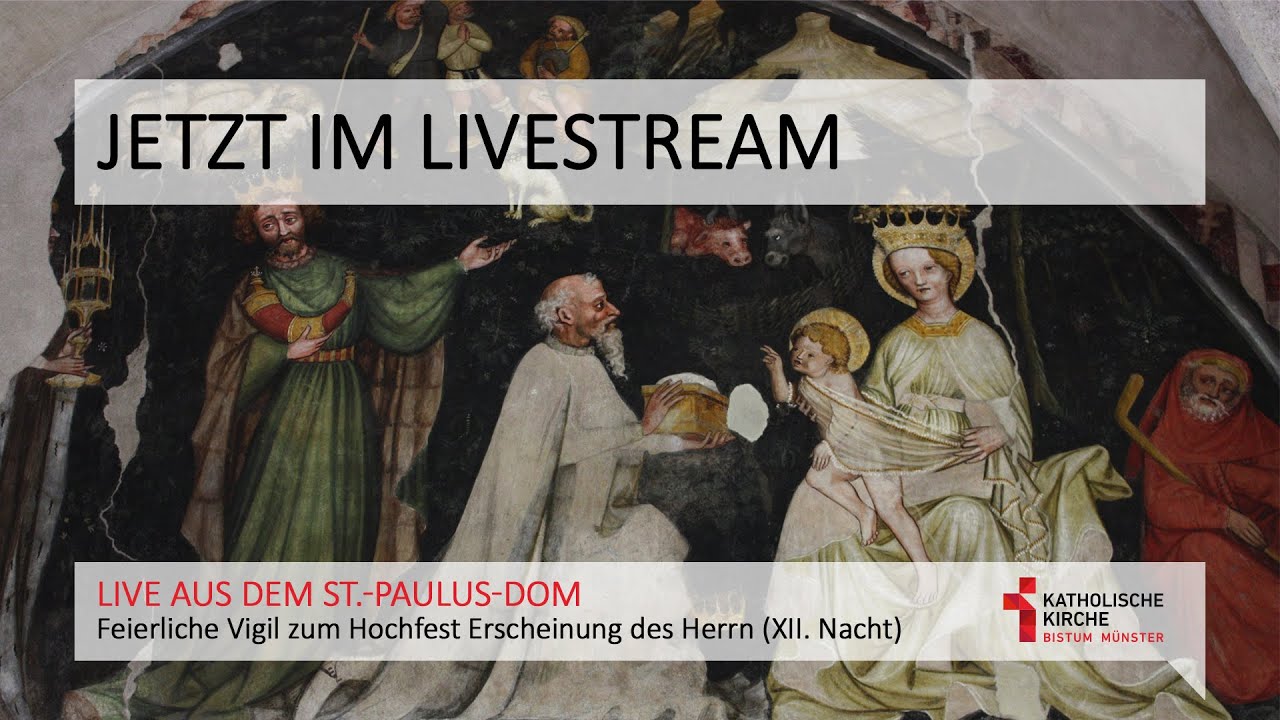 Feierliche Vigil zum Hochfest der Erscheinung des Herrn (XII. Nacht)