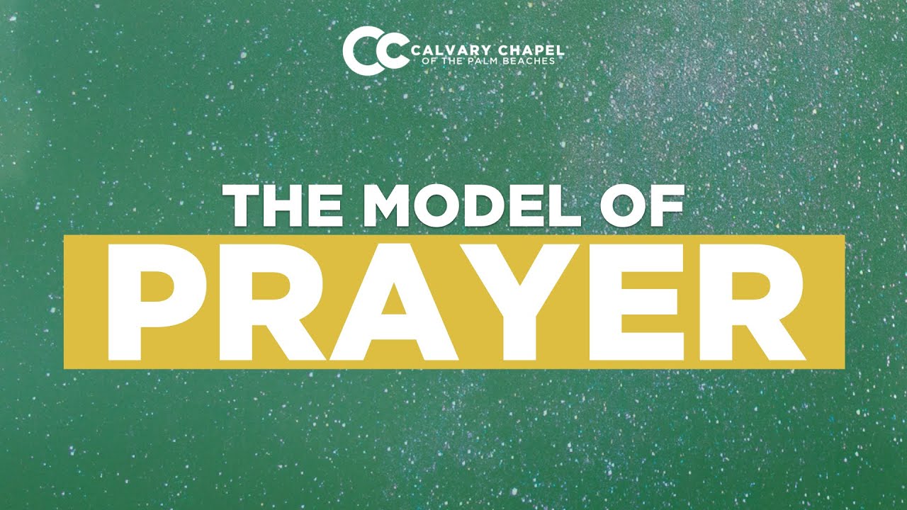 The Model of Prayer | Matthew 6.1-18