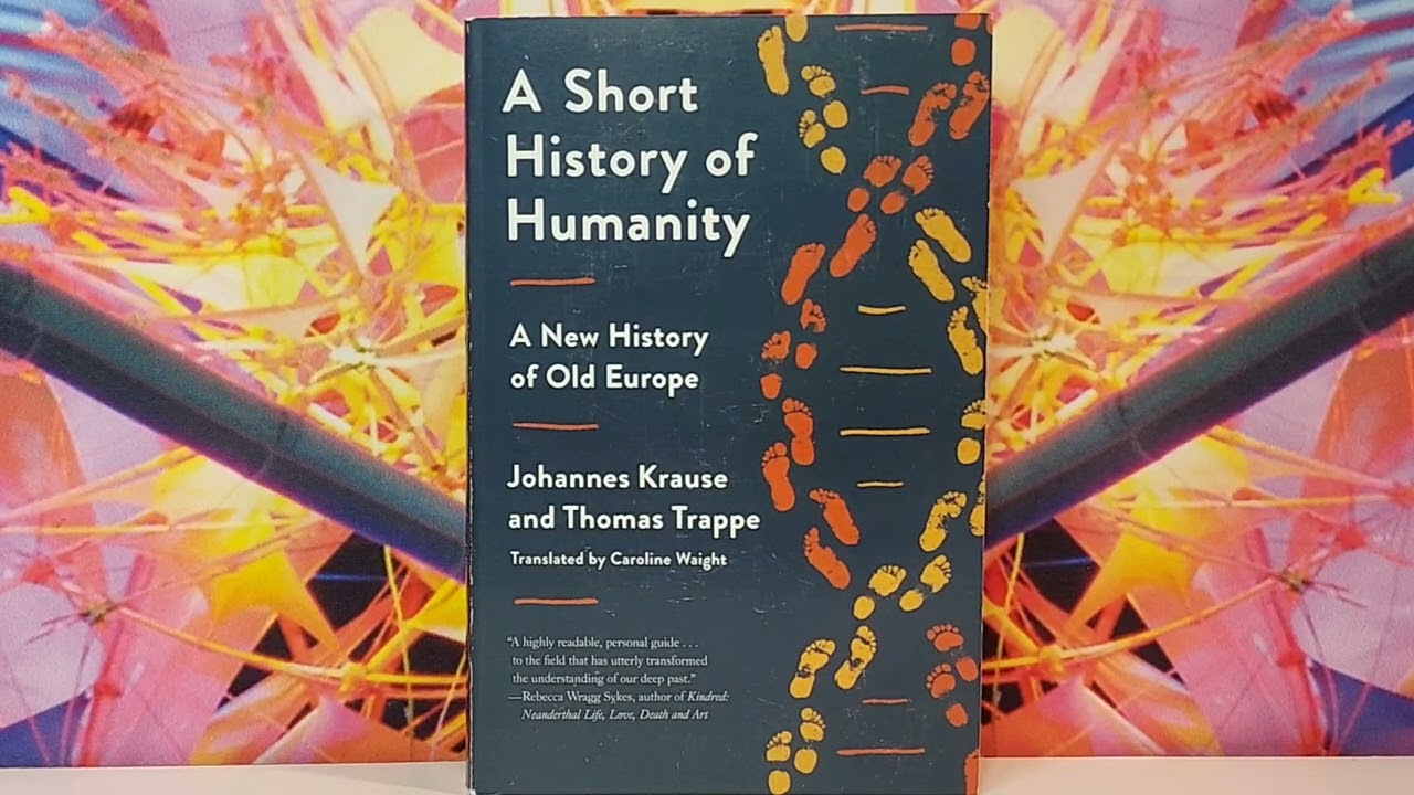A Short History of Humanity by Johannes Krause & Thomas Trappe book review