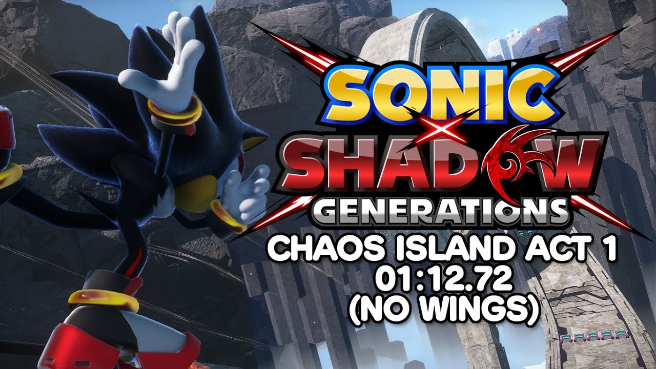 Sonic X Shadow Generations Chaos Island Act 1 Speedrun in 1:12.72 (No Wings)