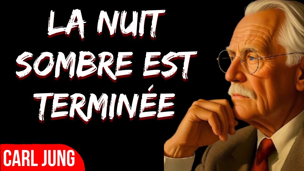 Si tu vois ceci, c’est fini ! Tu AS SURVÉCU à la Nuit Sombre de Ton Âme – Carl Jung