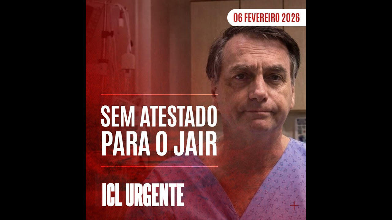ICL Urgente #207 - Moraes libera laudo da PF que diz: Bolsonaro não precisa de internação
