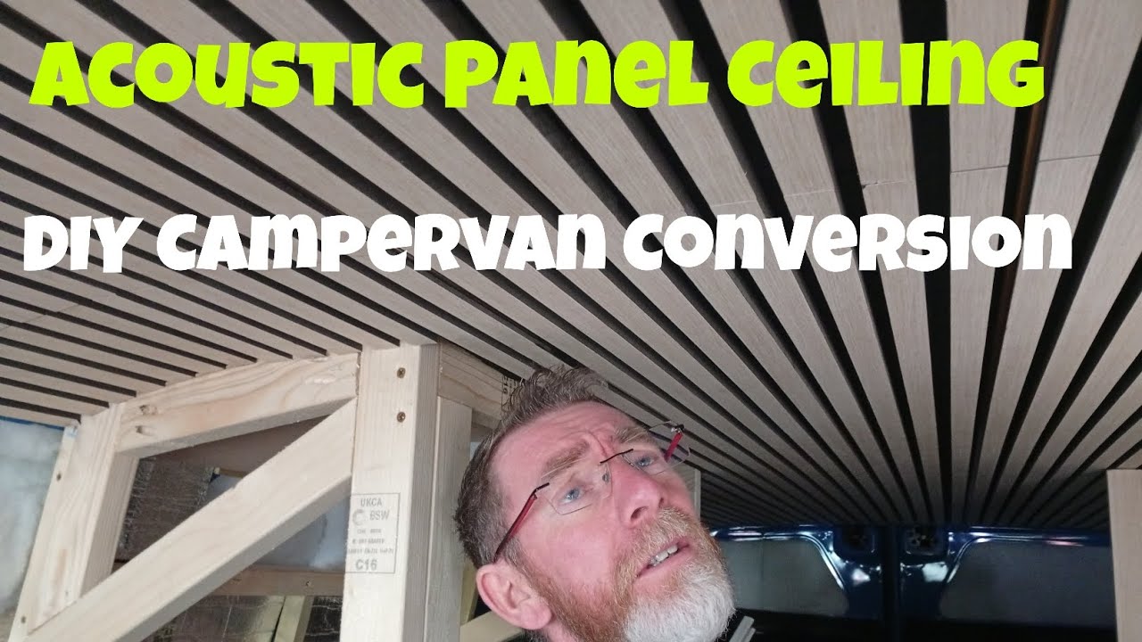 Acoustic Panel Ceiling Install Renault Master Campervan Conversion 